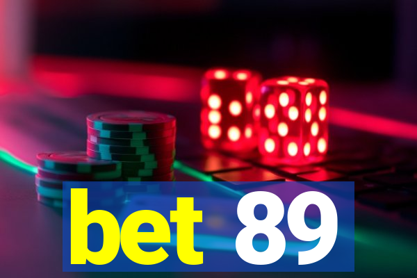 bet 89